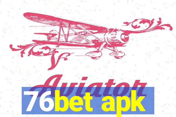 76bet apk